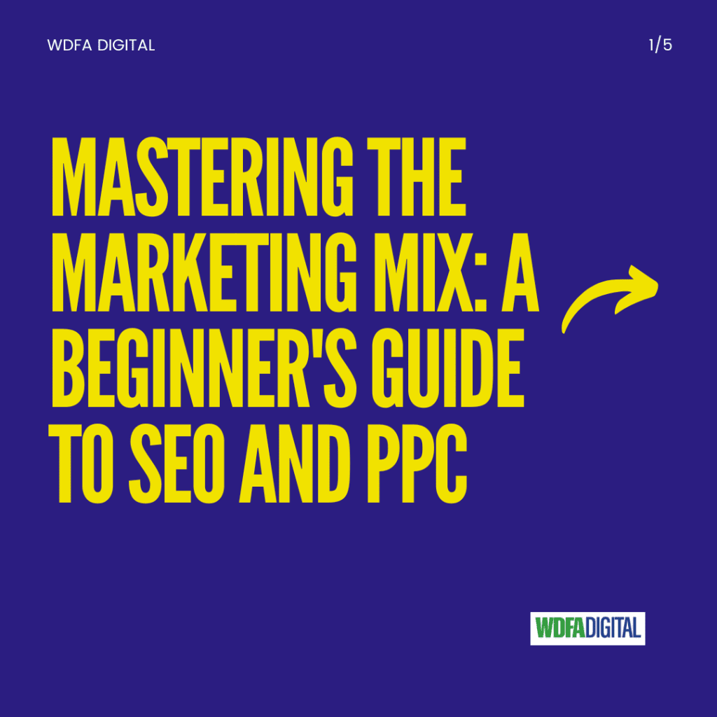 Mastering-the-Marketing-Mix-A-Beginners-Guide-to-SEO-and-PPC-1